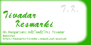 tivadar kesmarki business card